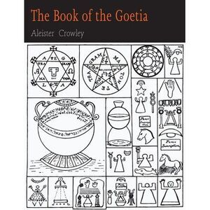 The Book of the Goetia of Solomon the King -- Aleister Crowley